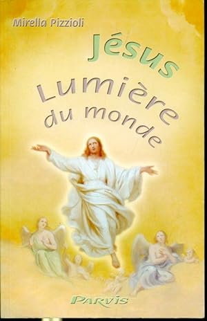 Seller image for Jsus Lumire du monde for sale by Librairie Le Nord