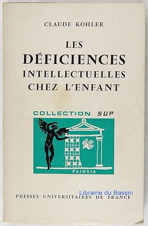 Seller image for Les dficiences intellectuelles chez l'enfant for sale by Librairie du Bassin