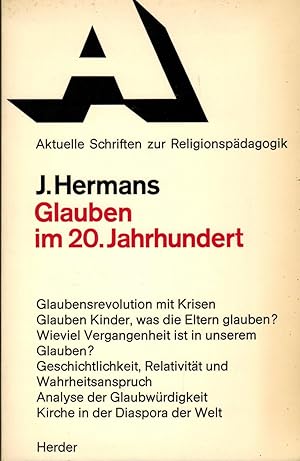 Immagine del venditore per Glauben im 20. Jahrhundert venduto da Paderbuch e.Kfm. Inh. Ralf R. Eichmann