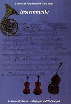 Bild des Verkufers fr Ein Besuch im Beethoven-Haus: Instrumente (Schlerheft). Instrumentenkunde Autographe und Widmungen. zum Verkauf von Die Wortfreunde - Antiquariat Wirthwein Matthias Wirthwein