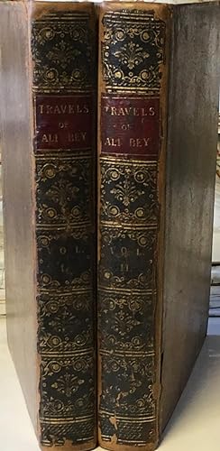 Imagen del vendedor de Travels of Ali Bey in Morocco, Tripoli, Cyprus, Egypt, Arabia, Syria & Turkey, Between The Years 1803-1807, Written By Himself. TWO VOLUMES. a la venta por FOLIOS LIMITED