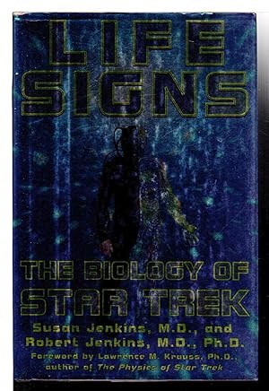 Imagen del vendedor de LIFE SIGNS: The Biology of Star Trek. a la venta por Bookfever, IOBA  (Volk & Iiams)