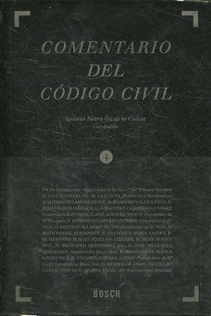 COMENTARIOS DEL CODIGO CIVIL. TOMO 4: ARTS. 609 AL 857.