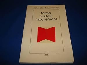 Seller image for Forme Couleur Mouvement dans les arts plastiques for sale by Emmanuelle Morin