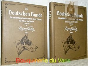 Bild des Verkufers fr Die Deutschen Hunde und ihre Abstammung mit hinzuziehung und Besprechung smtlicher hunderassen. 2 Bnde. Reprint aus Ausgabe 1905. zum Verkauf von Bouquinerie du Varis