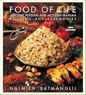 Image du vendeur pour Food of Life: Ancient Persian and Modern Iranian Cooking and Ceremonies (Hardback or Cased Book) mis en vente par BargainBookStores