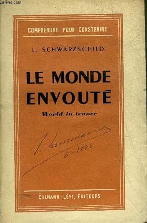 Bild des Verkufers fr LE MONDE ENVOUTE DE VERSAILLES A PEARL HARBOR. zum Verkauf von Le-Livre