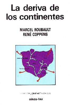 Seller image for LA DERIVA DE LOS CONTINENTES N 160 for sale by Librera Raimundo