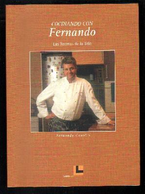 COCINANDO CON FERNANDO. LAS RECETAS DE LA TELE.