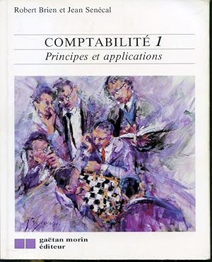 Image du vendeur pour Comptabilit 1 : Principes et applications mis en vente par Librairie Le Nord