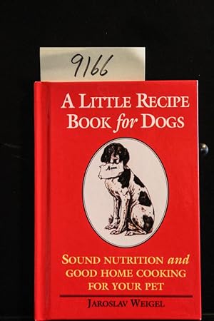 Seller image for Little Recipe Book for Dogs for sale by Mad Hatter Bookstore