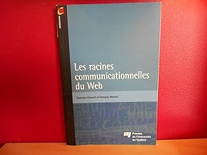 LES RACINES COMMUNICATIONNELLES DU WEB