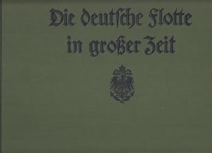 Bild des Verkufers fr Die deutsche Flotte in groer Zeit. Wohlfeile Ausgabe. Mit vierzig farbigen Vollbildern nach Originalen von Prof. Willy Stwer. Zahlreiche Textbilder. zum Verkauf von Antiquariat Puderbach