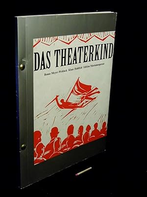 Das Theaterkind 1938-46 - aus der Reihe: Edition Mariannenpresse -