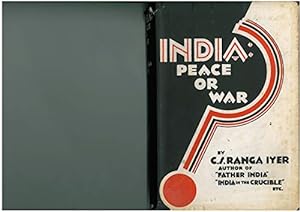 Seller image for India, Peace or War? / by C. S. Ranga Iyer for sale by WeBuyBooks