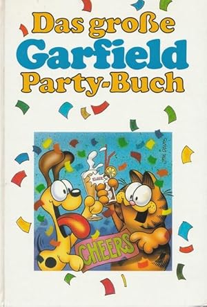 Seller image for Das groe Garfield-Partybuch. for sale by Ant. Abrechnungs- und Forstservice ISHGW