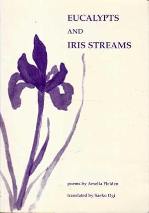 Bild des Verkufers fr Eucalypts and Iris Streams zum Verkauf von Goulds Book Arcade, Sydney