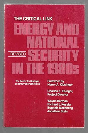 Seller image for The Critical Link Energy and National Security in the 1980s for sale by Riverwash Books (IOBA)