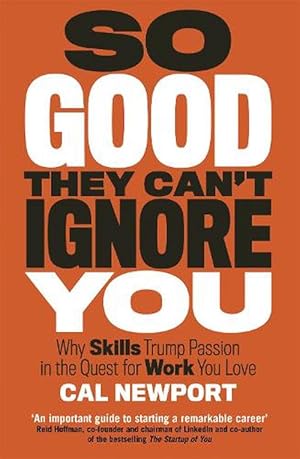 Immagine del venditore per So Good They Can't Ignore You (Paperback) venduto da Grand Eagle Retail