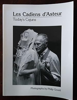 Seller image for Les Cadiens D'Asteur: Today's Cajuns for sale by Fleur Fine Books