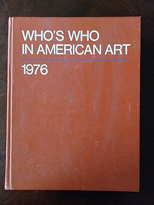 Seller image for Who's Who In American Art 1976 for sale by Fleur Fine Books