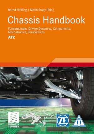 Imagen del vendedor de Chassis Handbook : Fundamentals, Driving Dynamics, Components, Mechatronics, Perspectives a la venta por AHA-BUCH GmbH