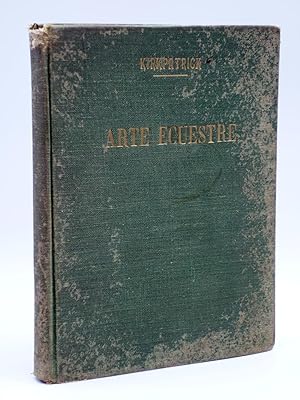 EL ARTE ECUESTRE. DOMA OBST CULOS ALTA ESCUELA (Carlos Kirkpatrick Y O Donnell) Gran Capit n, 1950