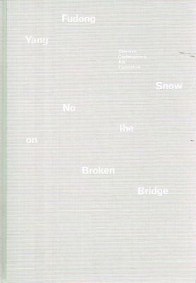 Image du vendeur pour NO SNOW ON THE BROKEN BRIDGE. mis en vente par Sainsbury's Books Pty. Ltd.