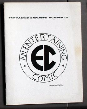 FANTASTIC EXPLOITS Number No. #19 - an Entertaining Comic - Authorized Edition (CONTENTS = There'...