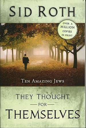 They Thought for Themselves: : Ten Amazing Jews