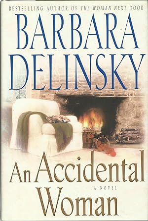 Seller image for An Accidental Woman for sale by ELK CREEK HERITAGE BOOKS (IOBA)