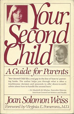 Seller image for Your Second Child : A Guide for Parents for sale by ELK CREEK HERITAGE BOOKS (IOBA)