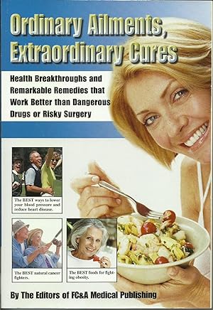 Seller image for Ordinary Ailments, Extraordinary Cures for sale by ELK CREEK HERITAGE BOOKS (IOBA)