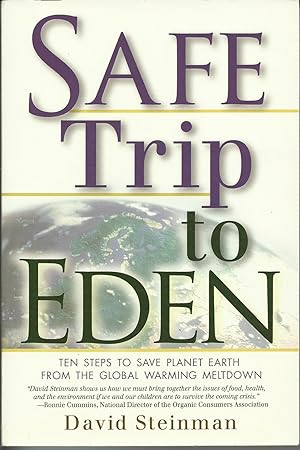 Safe Trip to Eden: Ten Steps to Save Planet Earth from the Global Warming Meltdown