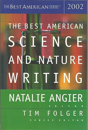 Image du vendeur pour The Best American Science and Nature Writing, 2002 mis en vente par ELK CREEK HERITAGE BOOKS (IOBA)