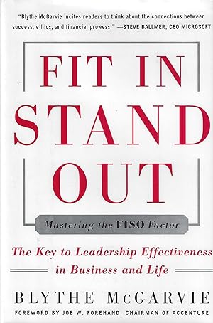 Fit In, Stand Out: Mastering the FISO factor for success in business and life