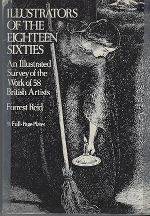 Illustrators of the Eighteen Sixties: An Illustrated Survey of the work of 58 British Artists