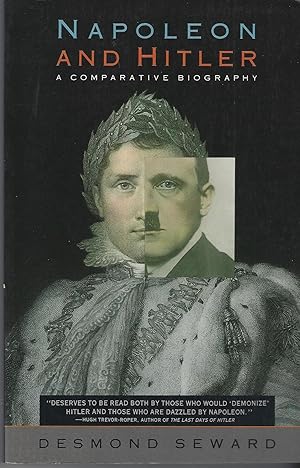 Imagen del vendedor de Napolion and Hitler: A Comparative Biography a la venta por ELK CREEK HERITAGE BOOKS (IOBA)