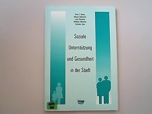 Seller image for Soziale Untersttzung und Gesundheit in der Stadt. for sale by Antiquariat Bookfarm