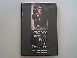 Seller image for Watching, from the Edge of Extinction. for sale by Antiquariat Bookfarm