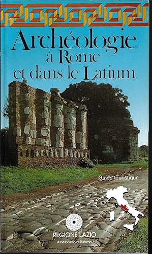 Archéologie à Rome et dans le Latium