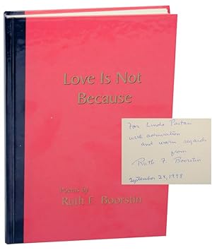 Seller image for Love Is Not Because for sale by Jeff Hirsch Books, ABAA