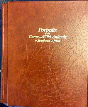 Seller image for Portraits of the Game and Wild Animals of Southern Africa for sale by SAFARI BOOKS