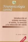 Seller image for Neuropsicologa canina : introduccin al sistema nervioso, el estrs, la emocin y la reduccin del estrs for sale by AG Library