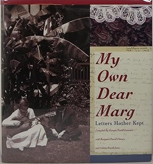 My Own Dear Marg: Letters Mother Kept