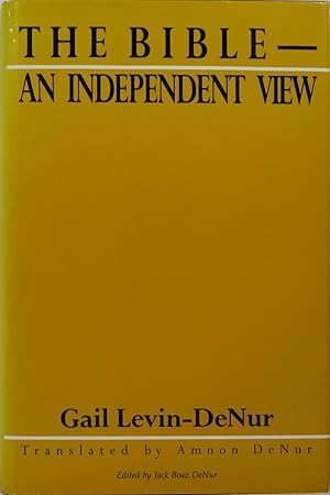 Seller image for The Bible--An Independent View for sale by Newbury Books