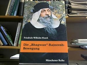 Bild des Verkufers fr Die "Bhagwan"-Rajneesh-Bewegung / Friedrich-Wilhelm Haack / Mnchener Reihe zum Verkauf von BuchKaffee Vividus e.K.