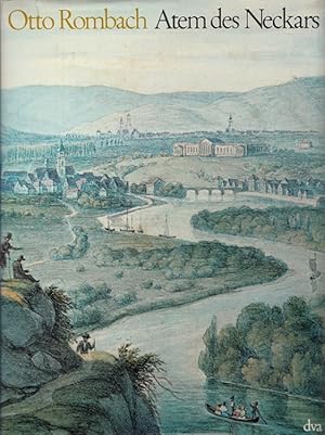 Seller image for Atem des Neckars : Heimatliches Reisebuch. Landschaften, Menschen und St�dte. for sale by Versandantiquariat Nussbaum