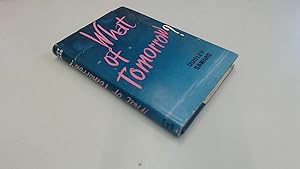 Seller image for What Of Tomorrow for sale by BoundlessBookstore