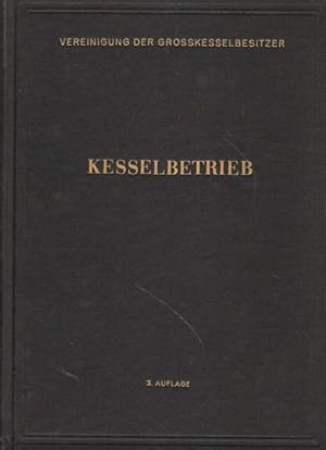 Immagine del venditore per Kesselbetrieb. venduto da Versandantiquariat Boller